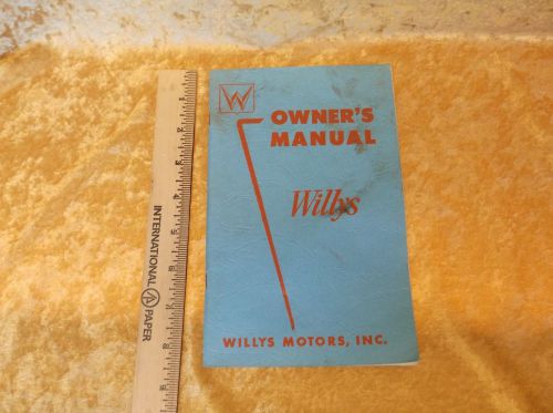 1954 willys owner&#039;s manual, model 6-226, eagle, ace deluxe...