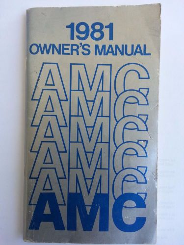 1981 amc owner&#039;s manual guide original for all 81 models