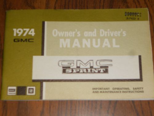 1974 gmc sprint owner&#039;s manual /  original guide book