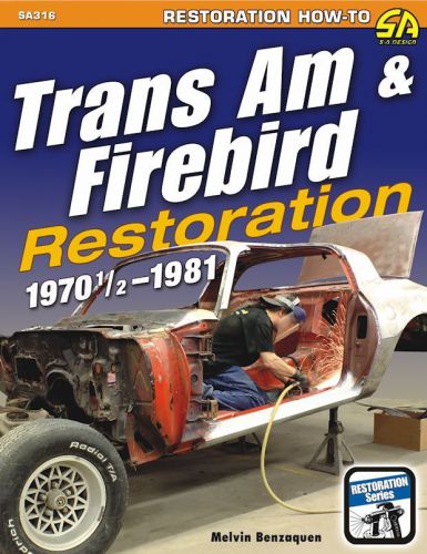 Trans am &amp; firebird restoration (f-body): 1970 1/2 - 1980