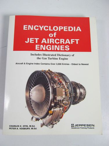 Rare encyclopedia of jet aircraft engines 1997 paperback book otis vosbury