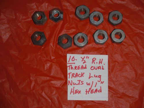 (10)  1/2&#034; r. h. fine thread lug nuts with 1&#034; hex