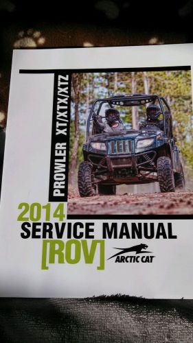 Arctic cat 2014 rov, prowler xt/xtx/xtz oem service manual
