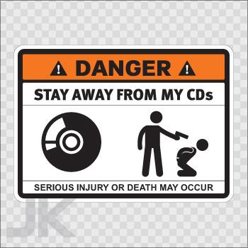 Decals stickers sign signs warning danger caution stay away cd's 0500 z3fxa