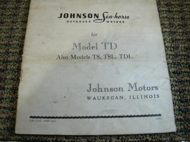 ORIGINAL 1940'S JOHNSON SEA HORSE MODELS TD TS TSL TDL 5HP INSTRUCTION MANUAL, US $20.00, image 3