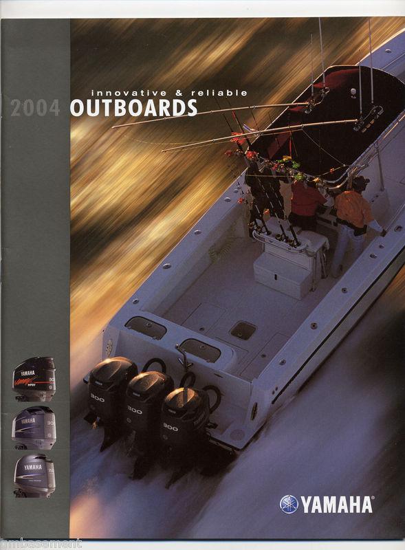2004 yamaha outboards - original dealer brochure glossy color - 8.5" x 11" 35pg