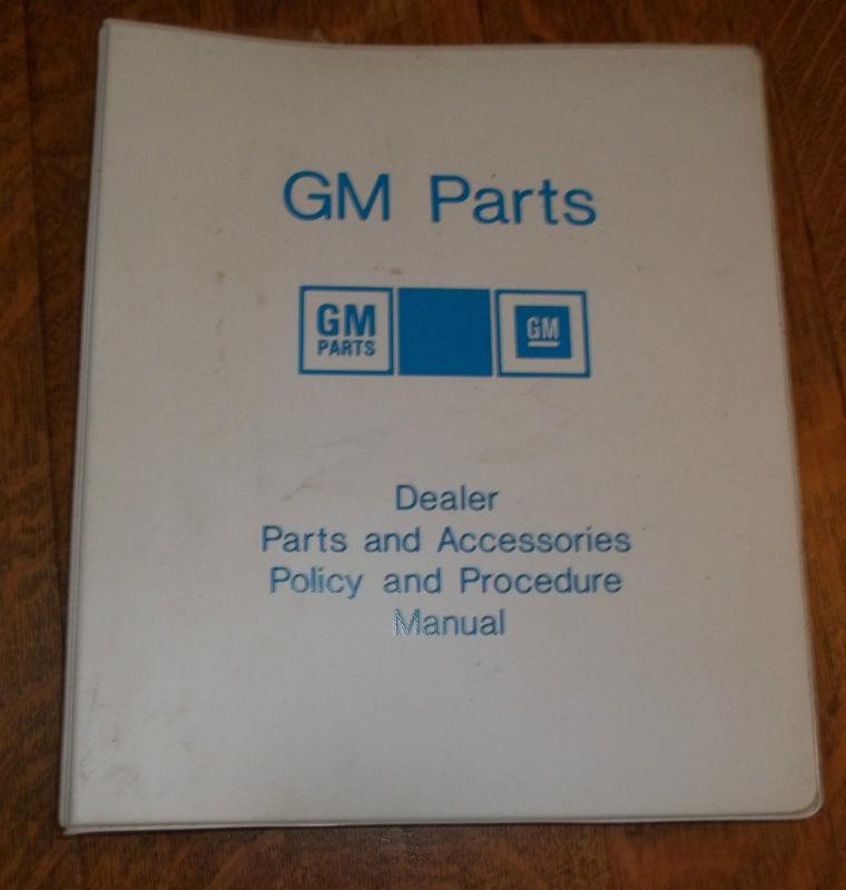 1981 gm dealer parts & accessories policy & procedure manual 