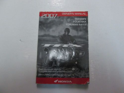 2007 honda trx500fe fourtrax foreman 4x4 es owners manual worn factory oem ***