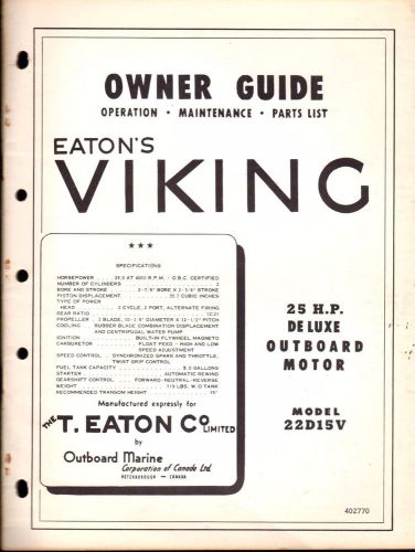 Eaton's viking outboard 25 hp model 22d15v owners &amp; parts manual p/n 402770