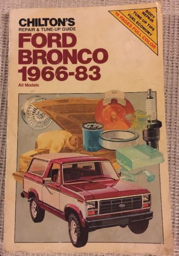 Chilton ford bronco 1966-83 chilton's 1966-1983 repair &amp; tune up guide