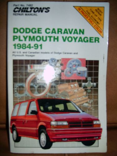 Dodge caravan / plymouth voyager 1984 thru 1991 chiltons repai manual
