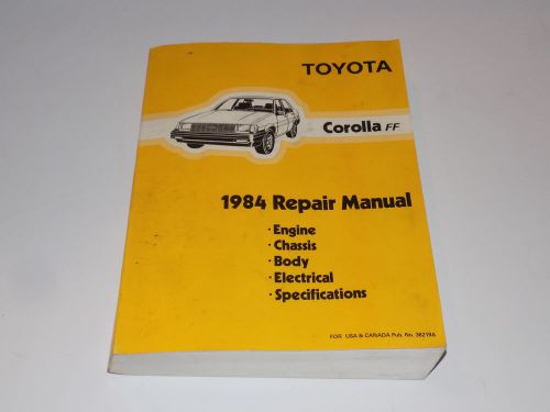 1984 toyota corolla ff repair manual for usa &amp; canada pub. no. 36219a