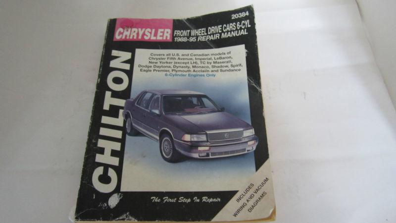 Chilton's repair manual for chrysler 6 cylinder front wheel drive 1988-1995 