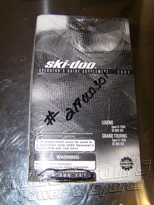 Ski-doo operator owners guide 219000301 -  2003 legend se800 grand touring new 