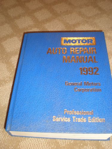 1992 motor auto repair manual general motors professional service trade edition