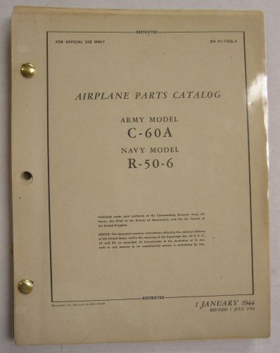 1944 c-60a army model &amp; r-50-6 navy model original illustrated parts catalog