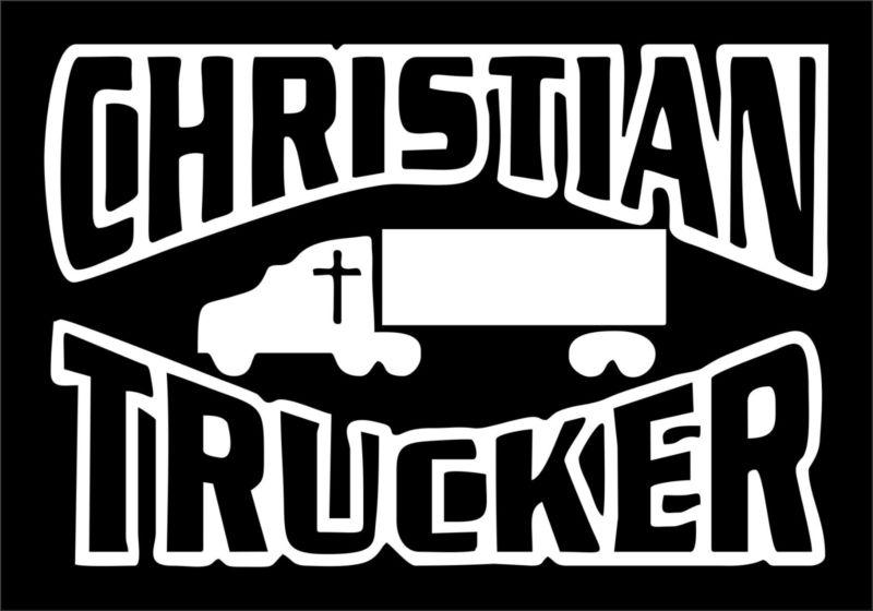 Christian trucker driver tractor trailer jesus christ car window vinyl decal