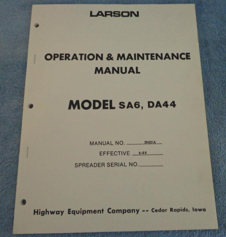 Larson salt spreader operation & maintenance  manual model sa6, da44