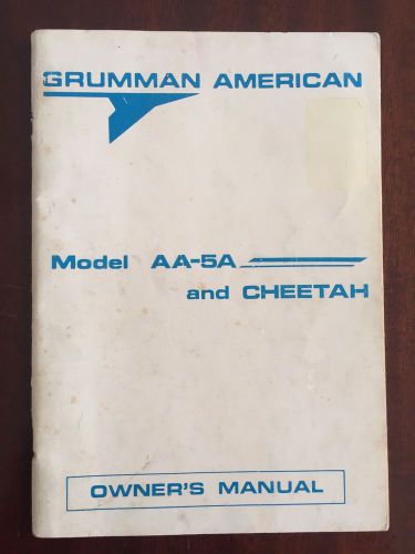 Grumman american model aa-5a and cheetah owner&#039;s manual