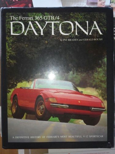 Ferrari 365gtb/4 daytona book rare gerald roush pat braden