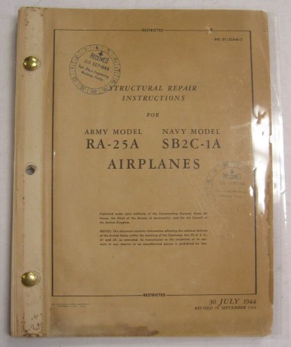 1944 ra-25a army &amp; sb2c-1a navy  original structural repair instructions