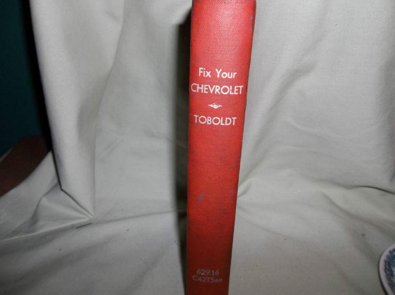 Toboldt's fix your chevy 1954-1963