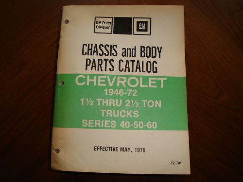 Chevrolet truck 1946-1972 series 40-50-60 chassis and body parts dealer catalog