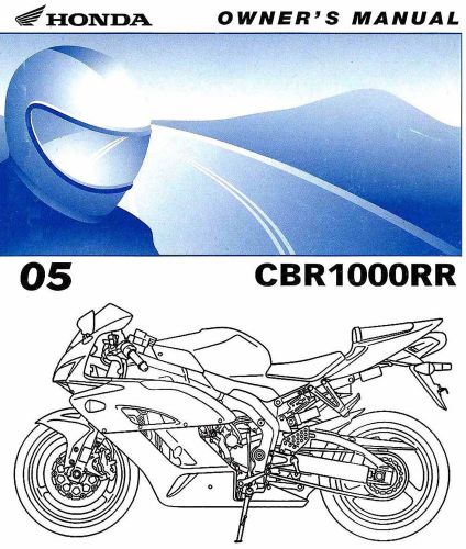 2005 honda cbr1000rr fireblade motorcycle owners manual -cbr 1000 rr-cbr1000 rr