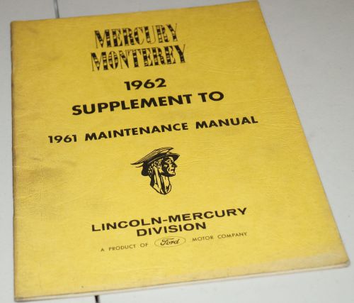 1962 mercury monterey factory maintenance manual supplement book