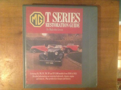 Mg t series restoration guide by malcolm green