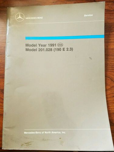 1991 mercedes benz model 201.028 factory service manual supplement 190 e 2.3