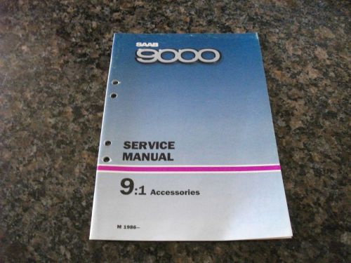 1986- saab 9000 accessories service manual
