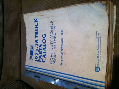 Gm 1973-1978 truck parts catalog light duty 10 thru 35
