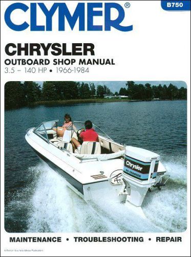 Chrysler outboard 3.5-140 hp 1966-1984 repair &amp; service manual by clymer