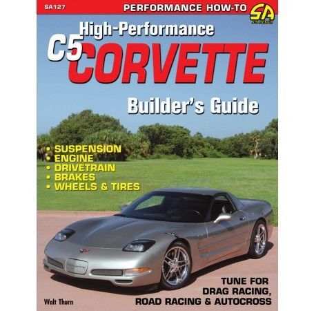 Corvette c5 manual high performance builders guide book ls1 z06 1997-2004 new