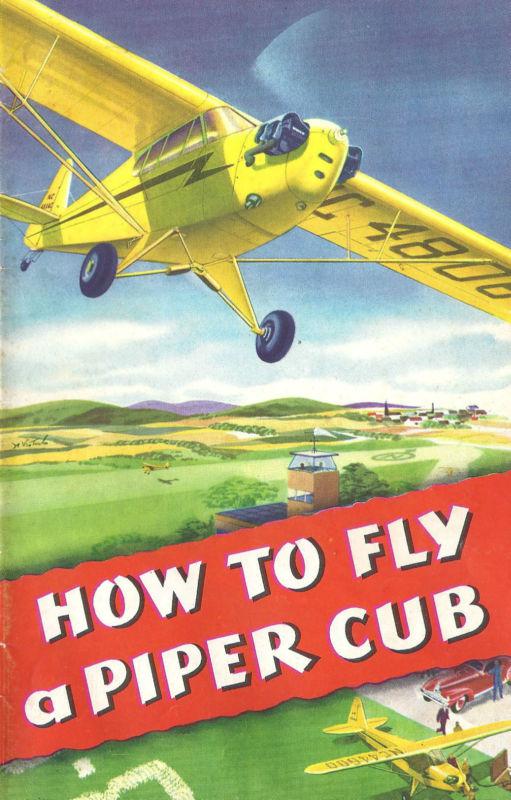 Piper cub ebook  "how to fly a piper cub" 1946 piper publication