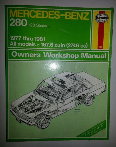 Mercedes-benz 280 123 series 1977 - 1981 haynes workshop manual