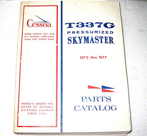 1973-1977 cessna t337g pressurized skymaster factory parts manual 437 pg clean