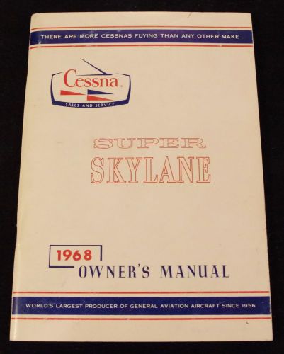 Very nice 1968 cessna super skylane owner&#039;s manual printed 6-68 p206c original