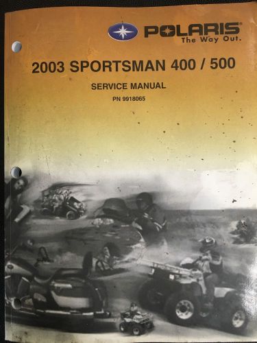 2003 polaris sportsman 400/500 oem service manual 9918065