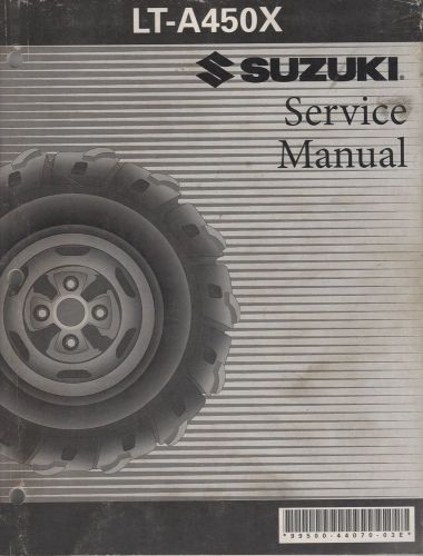 2007 suzuki atv  lt-a450x  p/n 99500-44070-03e  service manual (743)