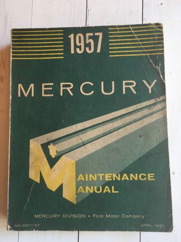 1957 mercury maintenace manual original