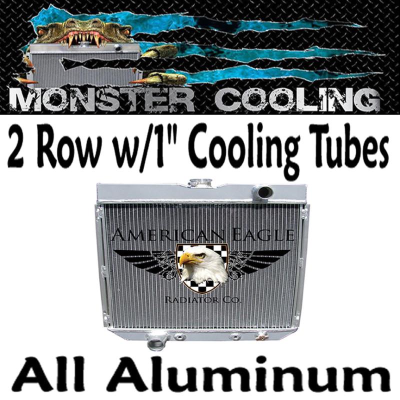 1963-1969 ford fairlane aluminum 1"tubes 2 row american eagle radiator 