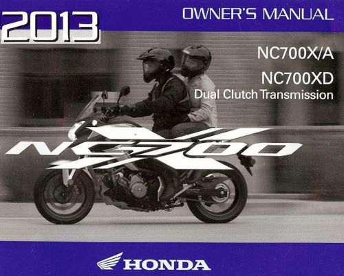 2013 honda nc700x/a &amp; nc700xd motorcycle owners manual -nc700-dual clutch