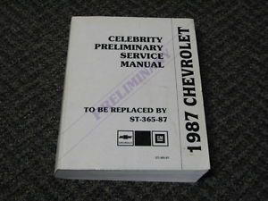 1987 87 chevrolet celebrity preliminary service manual