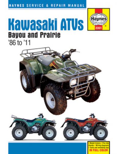 Haynes kawasaki bayou &amp; prairie atv repair manual (1986-2011) haym2351