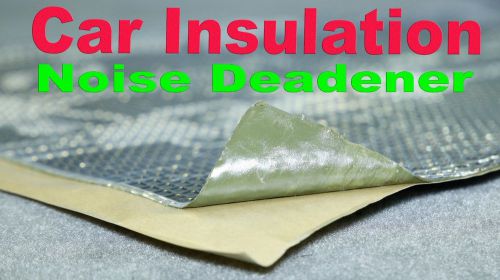 Sound deadener for car. insulation. noise killer 15mats (57 sq ft)