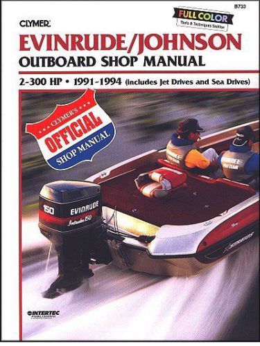 Evinrude johnson outboard repair manual 2-300 hp 1991-1994
