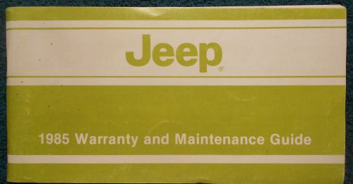 1985 original jeep warranty and maintance manual