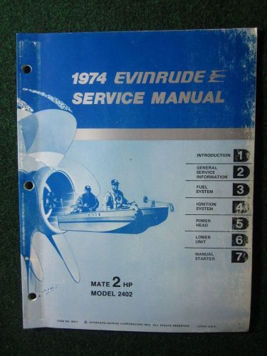 1974 omc evinrude outboard service repair shop manual 2 hp mate 2402 dealer